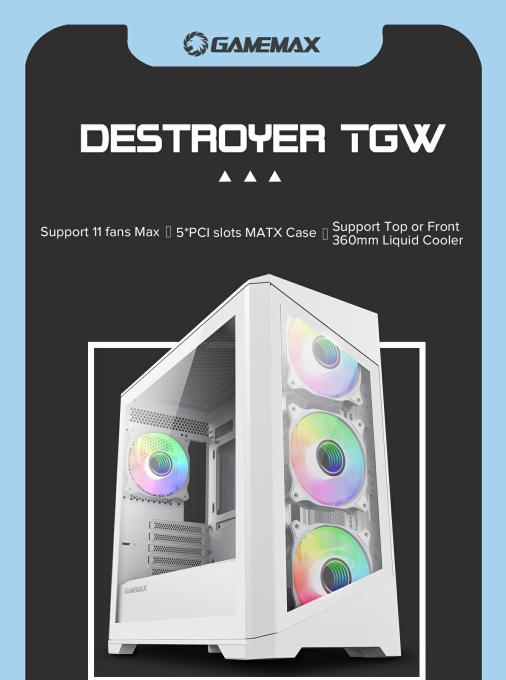GAMEMAX Destroyer TGW